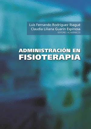 Administracion en fisioterapia