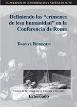 Definiendo los 'crimenes de lesa humanidad' en la Conferencia de Roma