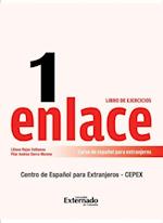 Enlace 1: Curso de espanol para extranjeros (Nivel basico) Libro de ejercicios