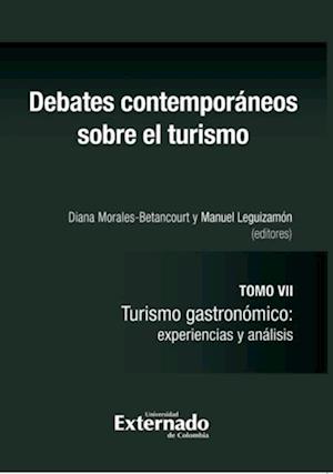 Debates contemporáneos sobre el turismo. Tomo VII