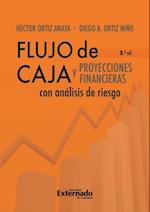 Flujo de caja y proyecciones financieras con analisis de riesgo 3a edicion