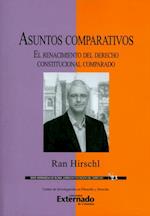Asuntos comparativos: El renacimiento del derecho constitucional comparado