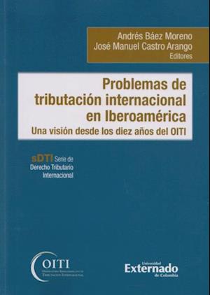 Problemas de tributación internacional en Iberoamérica