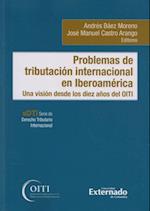 Problemas de tributación internacional en Iberoamérica