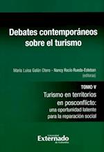 Debates contemporaneos sobre el turismo - Tomo V