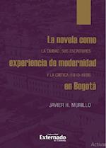 La novela como experiencia de modernidad en Bogotá