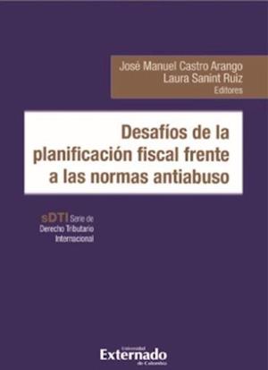 Desafíos de la planificación fiscal frente a las normas antiabuso