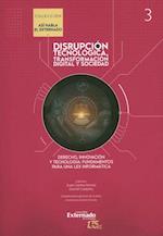 Disrupcion tecnologica, transformacion y sociedad