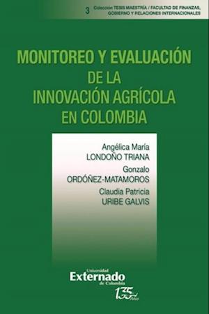 Monitoreo y evaluacion de la innovacion agricola en Colombia