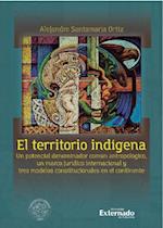 El territorio indígena