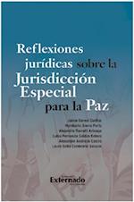 Reflexiones juridicas sobre la Jurisdiccion Especial para la Paz