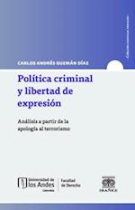 Política criminal y libertad de expresión