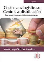 Costos en la logística de centros de distribución