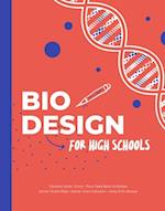 Biodesign in high schools