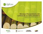 Manejo fitosanitario del cultivo de la caña panelera, medidas para la temporada invernal