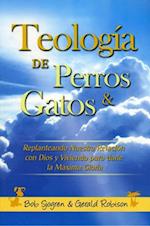 Teología de Perros Y Gatos - Bolsilibro