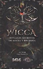 WICCA Rituales Secretos de Magia y Brujería