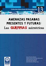 Amenazas pasadas presentes y futuras