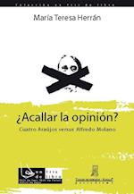¿Acallar la opinión? Cuatro Araújos versus Alfredo Molano