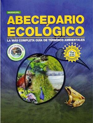 Abecedario ecológico. La más completa guía de términos ambientales