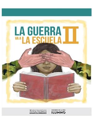 La guerra va a la escuela II