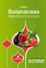 Manual para el cultivo de hortalizas. Familia Solanáceas
