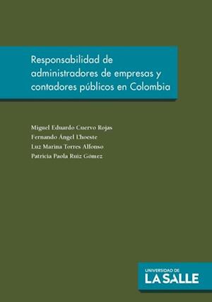 Responsabilidad de administradores de empresas y contadores publicos en Colombia