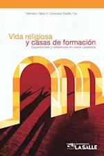 Vida religiosa y casas de formación