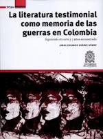 La literatura testimonial como memoria de las guerras en Colombia