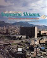 Infraestructura para el desarrollo urbano: apuntes iniciales desde el contexto de Bogotá