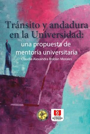 Tránsito y andadura en la universidad