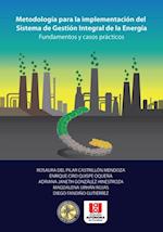 Metodología para la implementación del sistema de gestión integral de la energía