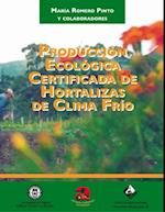 Producción ecológica certificada de hortalizas de clima frío