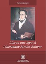 Libros que leyó el Libertador Simón Bolívar