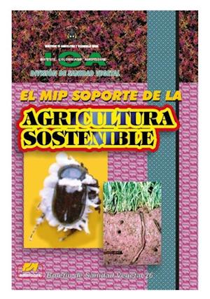 El MIP soporte de la agricultura sostenible