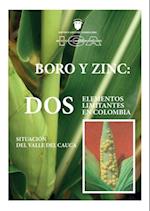 Boro y Zinc: Dos elementos limitantes en Colombia