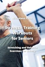 Strength Training Workouts for Seniors