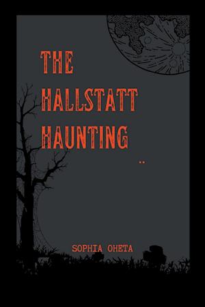 The Hallstatt Haunting