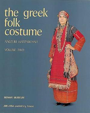 The Greek Folk Costume Volume 2