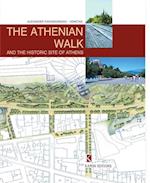The Athenian Walk and the Historic Site of Athens (English language edition)