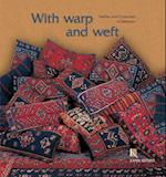 With Warp and Weft (English language edition)