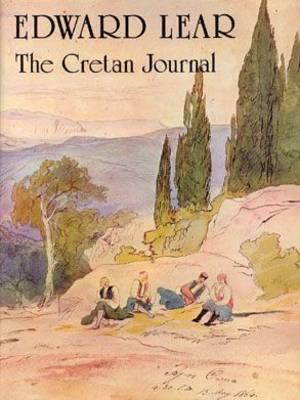 Edward Lear: The Cretan Journal