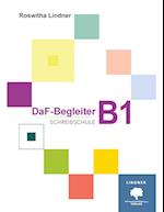 DaF-Begleiter B1 - Schreibschule