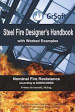 Steel Fire Designer's Handbook with Worked Examples