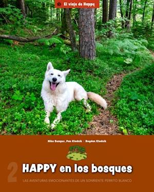 Happy en los bosques