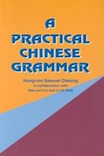 Cheung, S:  A Practical Chinese Grammar