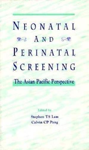 Lam, S:  Neonatal and Perinatal Screening