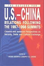 The Outlook for U.S.-China Relations Following the 1997-1998 Summits