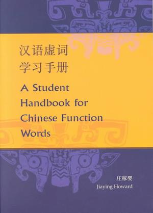A Student Handbook for Chinese Function Words