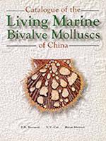 A Catalogue of the Living Marine Bivalve Molluscs of China
